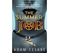 Adam Cesare The Summer Job: A Satanic Thriller Paperback Book Adam Cesare Multicolor