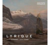 Adam Cicchillitti : Adam Cicchillitti/Steve Cowan: Lyrique CD (2025) NEW