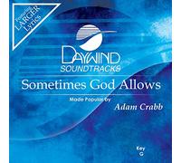 Adam Crabb - Sometimes God Allows [Accompaniment/Performance Track]