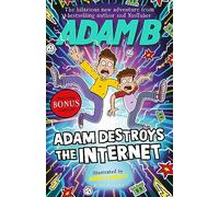 Adam Destroys the Internet