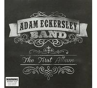 Adam Eckersley Band - ADAM ECKERSLEY BAND - First Album the (1 CD)