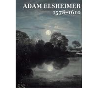 Adam Elsheimer 1578-1610