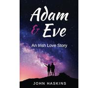 Adam & Eve: An Irish Love Story