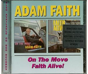 Adam Faith - On the Move/Faith Alive