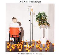 Adam French - The Back Foot And The Rapture