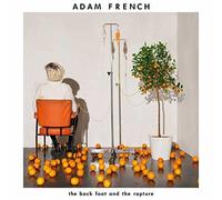 Adam French - The Back Foot And The Rapture [CD]