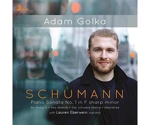 Adam Golka & Lauren Eberwein - Schumann: Piano Sonata No. 1 iin F sharp minor 'Grosse Sonate'
