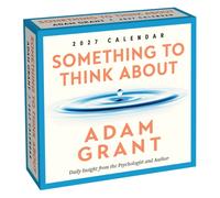 Adam Grant 2027 Day-to-Day Calendar : Something to Think About