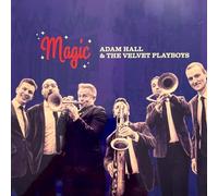 Adam Hall and the Velvet Playboys – Magic