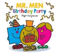 Adam Hargreaves MR. MEN LITTLE MISS: BIRTHDAY PARTY Paperback Book Adam Hargreaves Multicolor