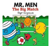 Adam Hargreaves Mr. Men Little Miss: The Big Match Paperback Book Adam Hargreaves Multicolor