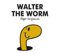 Adam Hargreaves Mr. Men Walter the Worm Paperback Book Adam Hargreaves Multicolor