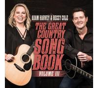 ADAM HARVEY COLE & BECCY: THE GREAT COUNTRY SONGBOOK VOL. III - CD