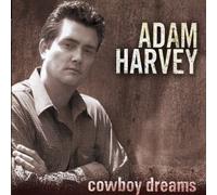 Adam Harvey - Cowboy Dreams