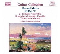 Adam Holzman – PONCE: 24 Preludes / Four Pieces / Estrellita – NAXOS
