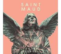 ADAM JANOTA BZOWSKI - SAINT MAUD