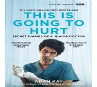 Adam Kay This is Going to Hurt Paperback Book in White Adam Kay White