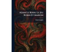 Adam Le Bossu Le Jeu Robin Et Marion