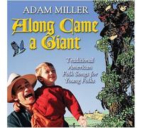 Adam Miller - Along Came a Giant