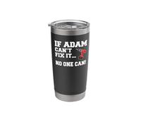 Adam Name Can't Fix It No One Can Handyman Construction Stainless Steel Insulated Tumbler