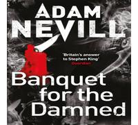 Adam Nevill Banquet for the Damned Paperback Book Adam Nevill Multicolor