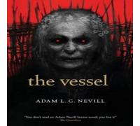 Adam Nevill The Vessel Paperback Book Adam Nevill Multicolor