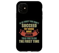 ADAM Personalized Name Shirt ADAM First Name Case for iPhone 11