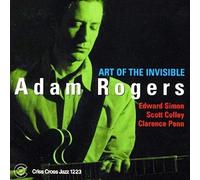 Adam Rogers - Art of the Invisible