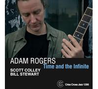 Adam Rogers - Time and the Infinite