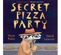 Adam Rubin Secret Pizza Party (Hardback)