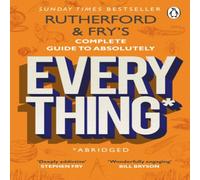 Adam Rutherford Rutherford & Fry's Complete Guide to Absolutely Everything Adam Rutherford Multicolor