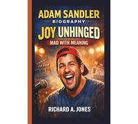 ADAM SANDLER: JOY UNHINGED MAD WITH MEANING