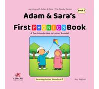 Adam & Sara’s First Phonics Book: A Fun Introduction to Letter Sounds (Learning with Adam & Sara)