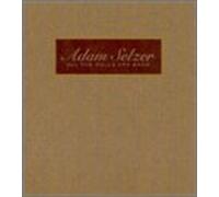 Adam Selzer - All the Walls Are Bare