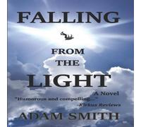 Adam Smith Falling From The Light Paperback Book Adam Smith Multicolor
