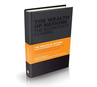 Adam Smith - Wealth of Nations The Economics Classic - A Selected Ed - K245z