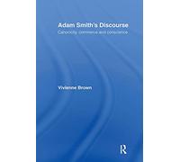 Adam Smith's Discourse: Canonicity, Commerce and Conscience