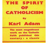 Adam Spirit of Catholicism Paperback Book Adam Multicolor