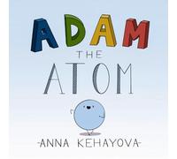 Adam The Atom