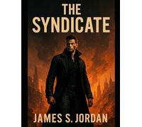 Adam the Immortal:: The Syndicate (Adam the Immortal - The Series)