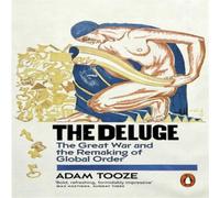 Adam Tooze The Deluge Paperback Book Adam Tooze Multicolor