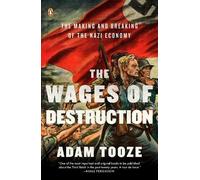 Adam Tooze The Wages of Destruction (Paperback)