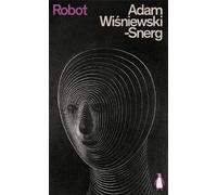 Adam Wisniewski-Snerg – Robot – Penguin Science Fiction – Paperback