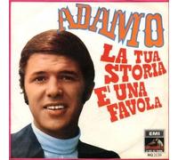 Adamo - Adamo - La Tua Storia È Una Favola