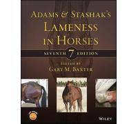 Adams and Stashak's Lameness in Horses by Gary M. Baxter (Hardcover, 2020)