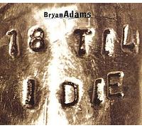 Adams Bryan - 18 Til I Die