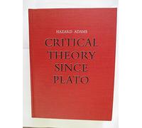 Adams Critical Theory since Plato