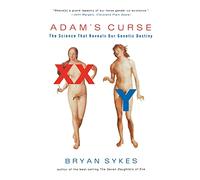 Adam's Curse: A Future Without Men