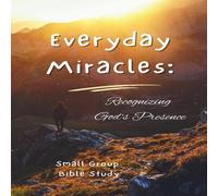 Adams Everyday Miracles: Recognizing God's Presence Paperback Book Adams Multicolor