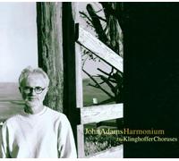 Adams: Harmonium, Choruses from the Death of Klinghoffer